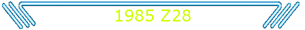 1985 Z28